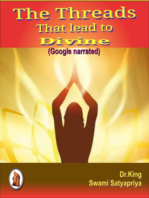 Title details for The Threads That Lead to Divine by Dr. King - Wait list